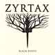 Zyrtax - Black Roots